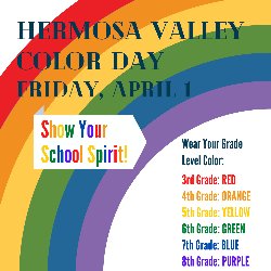 Hermosa Valley Color Day 4/1 - Show your School Spirit